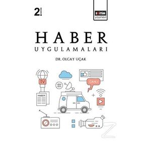 Haber Uygulamaları - Olcay Uçak