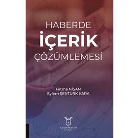 Haberde İçerik Çözümlemesi - Eylem Şentürk Kara Fatma Nisan