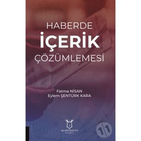 Haberde İçerik Çözümlemesi - Eylem Şentürk Kara Fatma Nisan