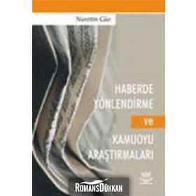 HABERDE YÖNLENDİRME VE KAMUOYU ARAŞTIRMALARI - NURETTIN GÜZ