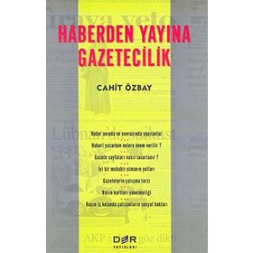 Haberden Yayına Gazetecilik - Cahit Özbay