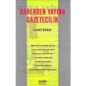 Haberden Yayına Gazetecilik - Cahit Özbay