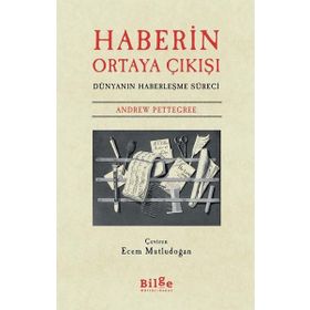 Haberin Ortaya Çıkışı-Bilge Kültür Sanat