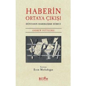 Haberin Ortaya Çıkışı-Bilge Kültür Sanat