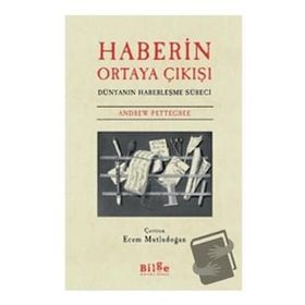 Haberin Ortaya Çıkışı-Bilge Kültür Sanat