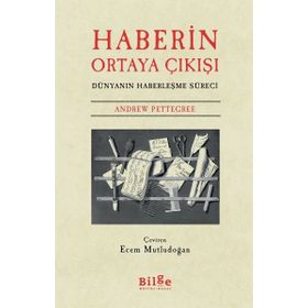 Haberin Ortaya Çıkışı-Bilge Kültür Sanat