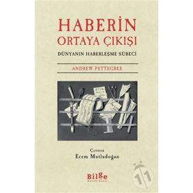Haberin Ortaya Çıkışı-Bilge Kültür Sanat