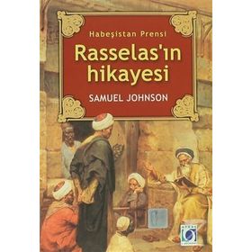 Habeşistan Prensi Rasselas’ın Hikayesi - Samuel Johnson