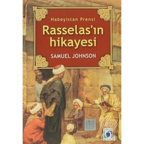 Habeşistan Prensi Rasselas’ın Hikayesi - Samuel Johnson