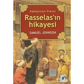 Habeşistan Prensi Rasselas’ın Hikayesi - Samuel Johnson