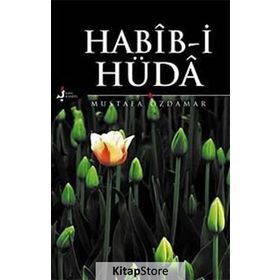 HABIB-I HÜDA - MUSTAFA ÖZDAMAR