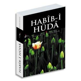 HABIB-I HÜDA - MUSTAFA ÖZDAMAR