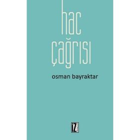 Hac Çağrısı - Osman Bayraktar
