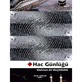 HAC GÜNLÜĞÜ - AYTEN YADIGAR