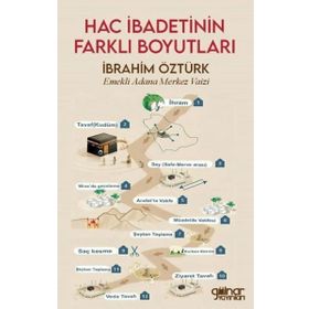 Hac İbadetinin Farklı Boyutları İbrahim Öztürk