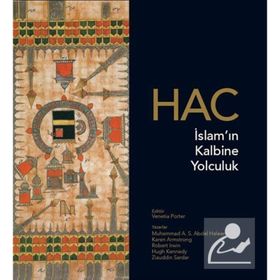 Hac İslamın Kalbine Yolculuk-Muhammed A.S. Abdel Haleem