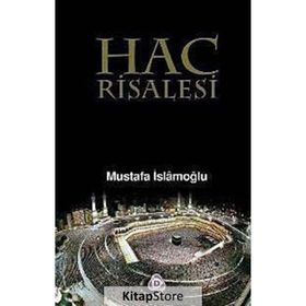 HAC RISALESI - MUSTAFA İSLAMOĞLU