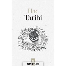 Hac Tarihi - Türkiye Diyanet Vakfı Yayınları