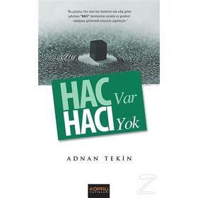 Hac Var Hacı Yok - Adnan Tekin