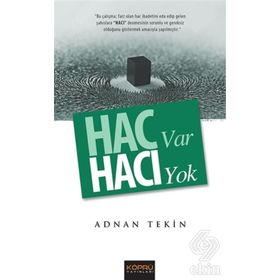 Hac Var Hacı Yok - Adnan Tekin