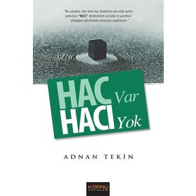 Hac Var Hacı Yok - Adnan Tekin