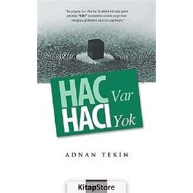 Hac Var Hacı Yok - Adnan Tekin