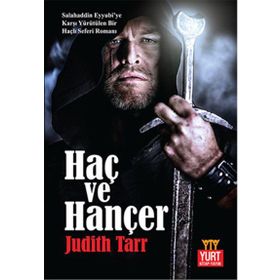 Haç ve Hançer - Judıth Tarr