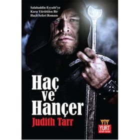 Haç ve Hançer - Judıth Tarr