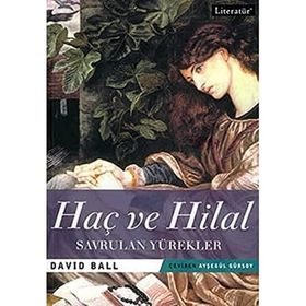 HAÇ VE HILAL 1 - SAVRULAN YÜREKLER - DAVID BALL