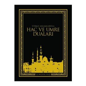 Hac ve Umre Duaları-Semerkand Yayınları