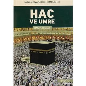 HAC VE UMRE - HASIP ASUTAY