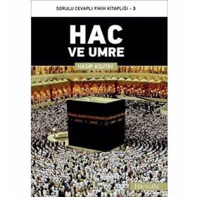 HAC VE UMRE - HASIP ASUTAY