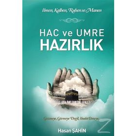 Hac ve Umre Hazırlık - Hasan Şahin
