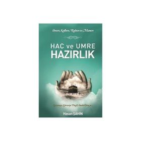 Hac ve Umre Hazırlık - Hasan Şahin