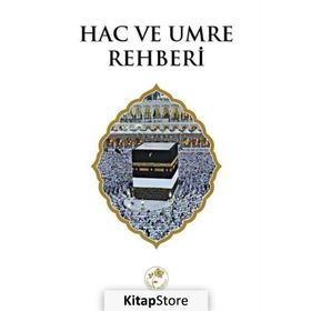 HAC VE UMRE REHBERI - GENEL