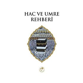 HAC VE UMRE REHBERI - GENEL