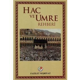 HAC VE UMRE REHBERI - GENEL