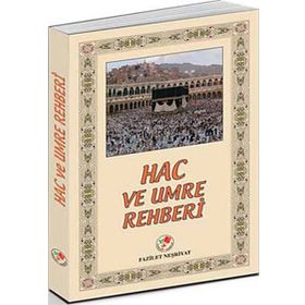 HAC VE UMRE REHBERI - GENEL
