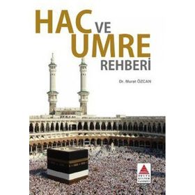 HAC VE UMRE REHBERI - MURAT ÖZCAN