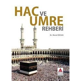 HAC VE UMRE REHBERI - MURAT ÖZCAN
