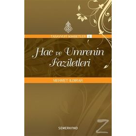 HAC VE UMRENIN FAZILETLERI - MEHMET ILDIRAR