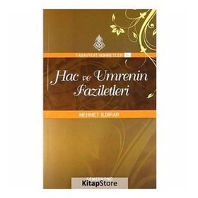 HAC VE UMRENIN FAZILETLERI - MEHMET ILDIRAR