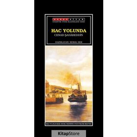 HAC YOLUNDA - CENAP ŞAHABETTİN