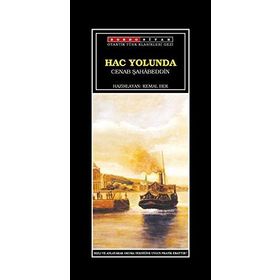 HAC YOLUNDA KADIRÎ MEŞAYİHİNDEN MUSTAFA NECATI AKIN HAC GÜNLÜĞÜ - MUSTAFA NECATI AK
