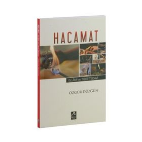 Hacamat - İslami ve Tıbbi Tedavi - Özgür Düzgün
