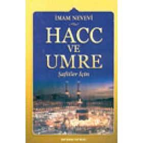 HACC VE UMRE ( ŞAFİİLER İÇİN) - İMAM NEVEVI