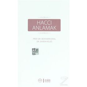 Haccı Anlamak - Ekrem Keleş