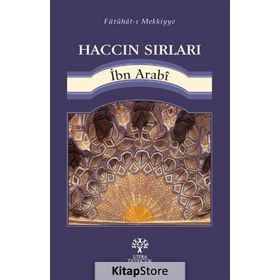 Haccın Sırları - Muhyiddin İbni Arabi
