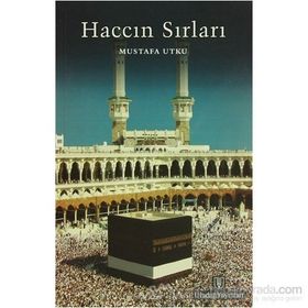HACCIN SIRLARI - MUSTAFA UTKU