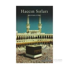 HACCIN SIRLARI - MUSTAFA UTKU